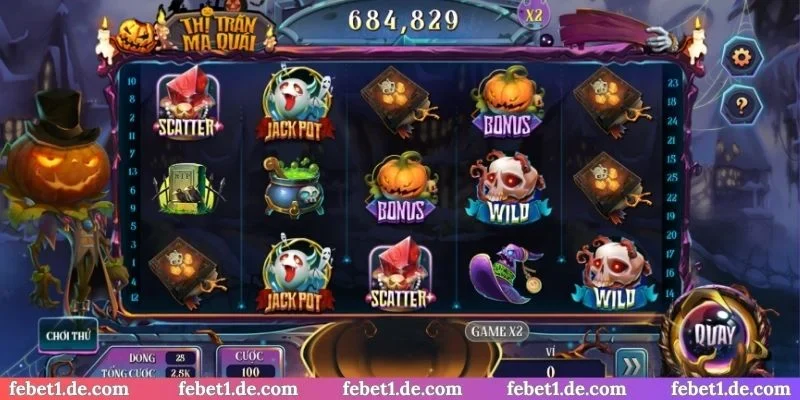 4 mẹo chơi quay hũ Febet đẳng cấp