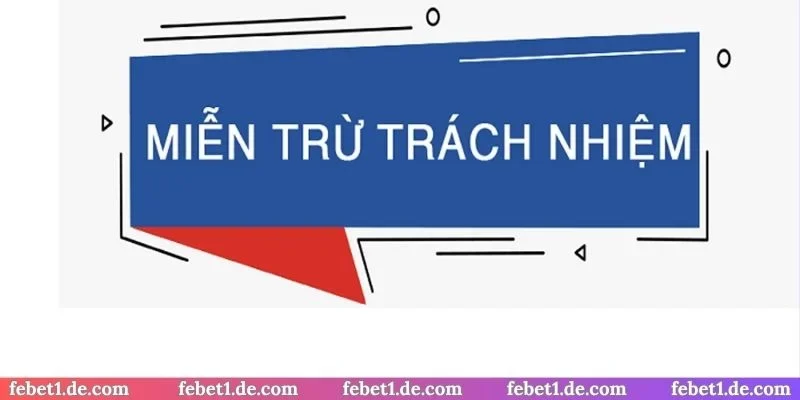 Miễn trừ trách nhiệm giảm thiểu rủi ro lớn